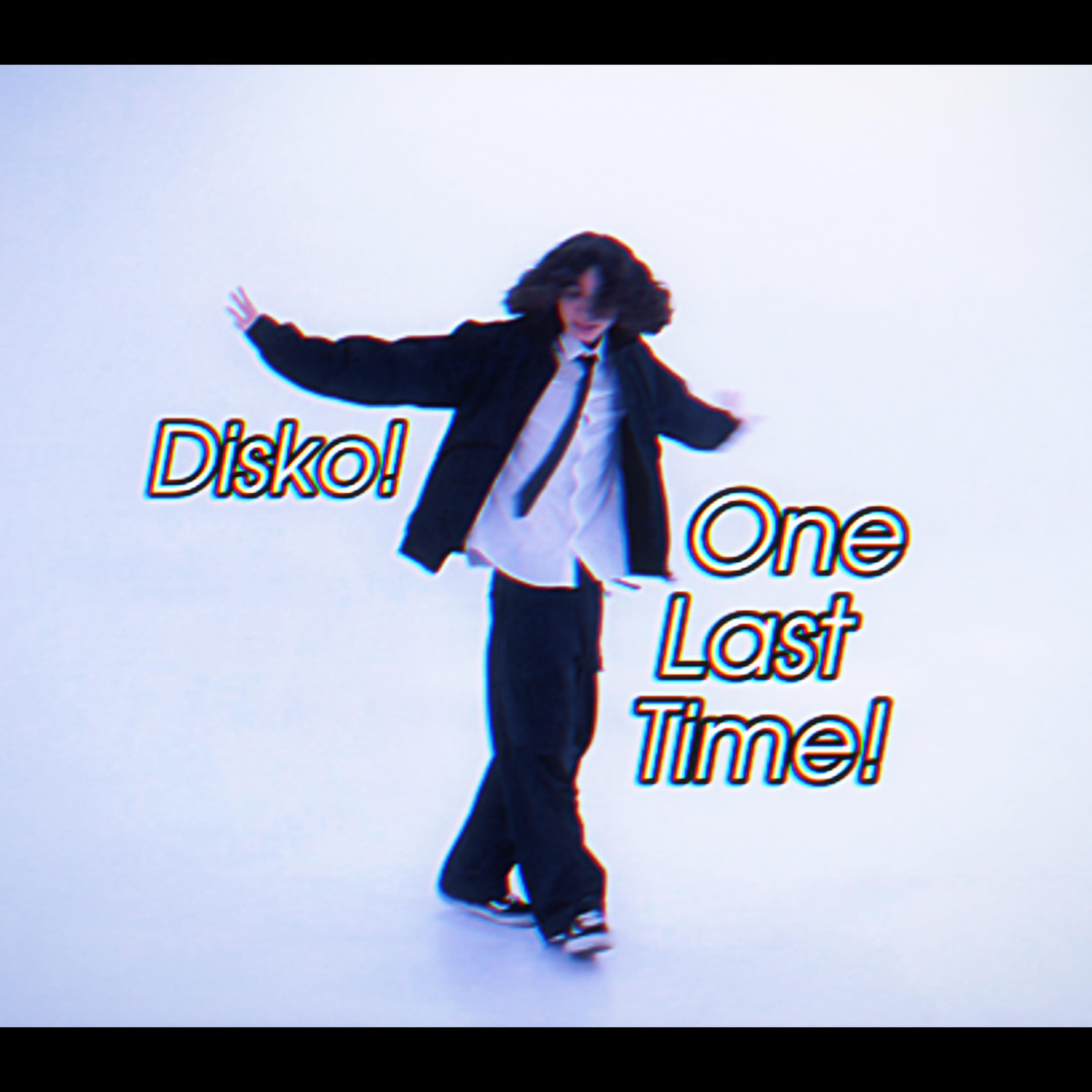 Релиз Disko! One Last Time!
