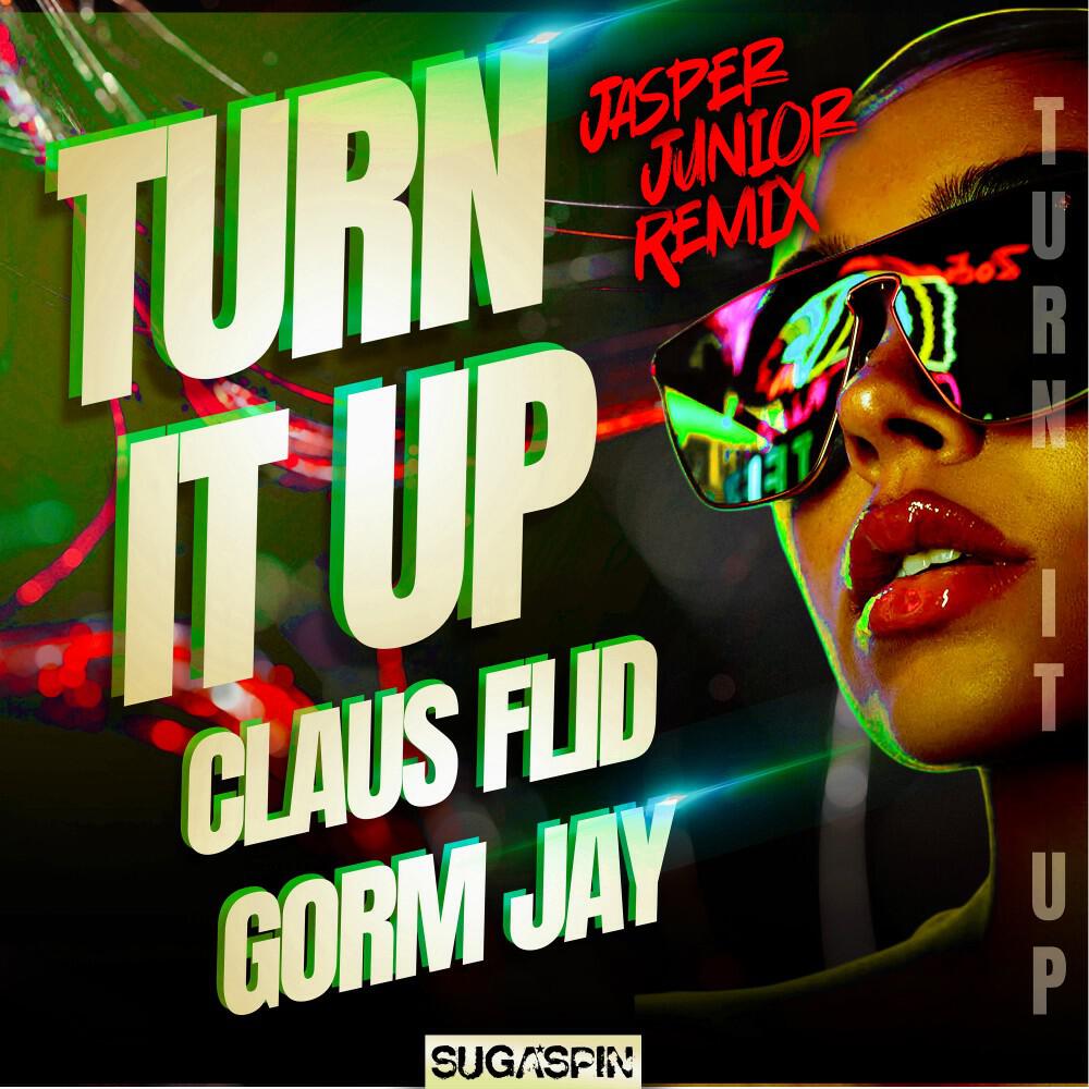 Релиз Turn It Up (Jasper Junior Remix)