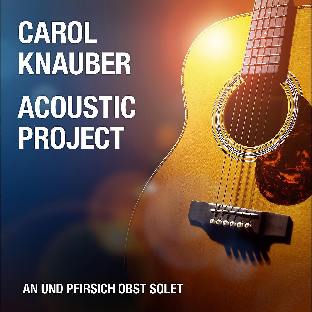 Релиз Acoustic Project - An Und Pfirsich Obst Solet