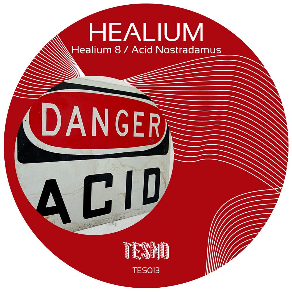 Релиз Healium 8 / Acid Nostradamus