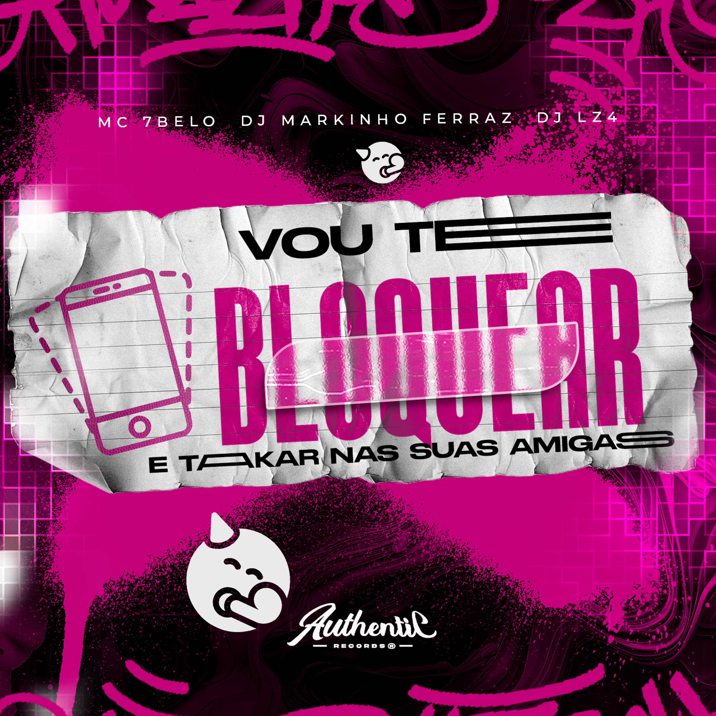 Релиз Vou Te Bloquear e Takar nas Suas Amigas