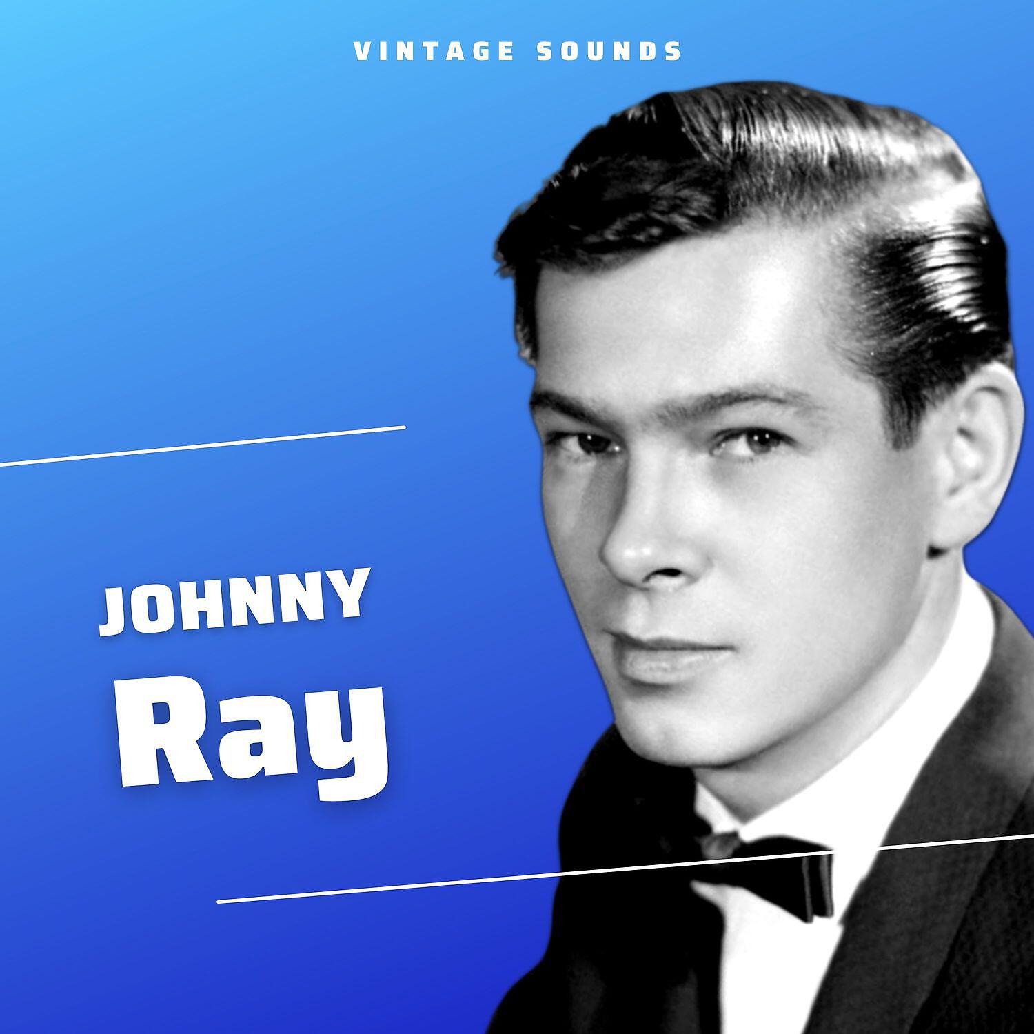 Постер альбома Johnny Ray - Vintage Sounds