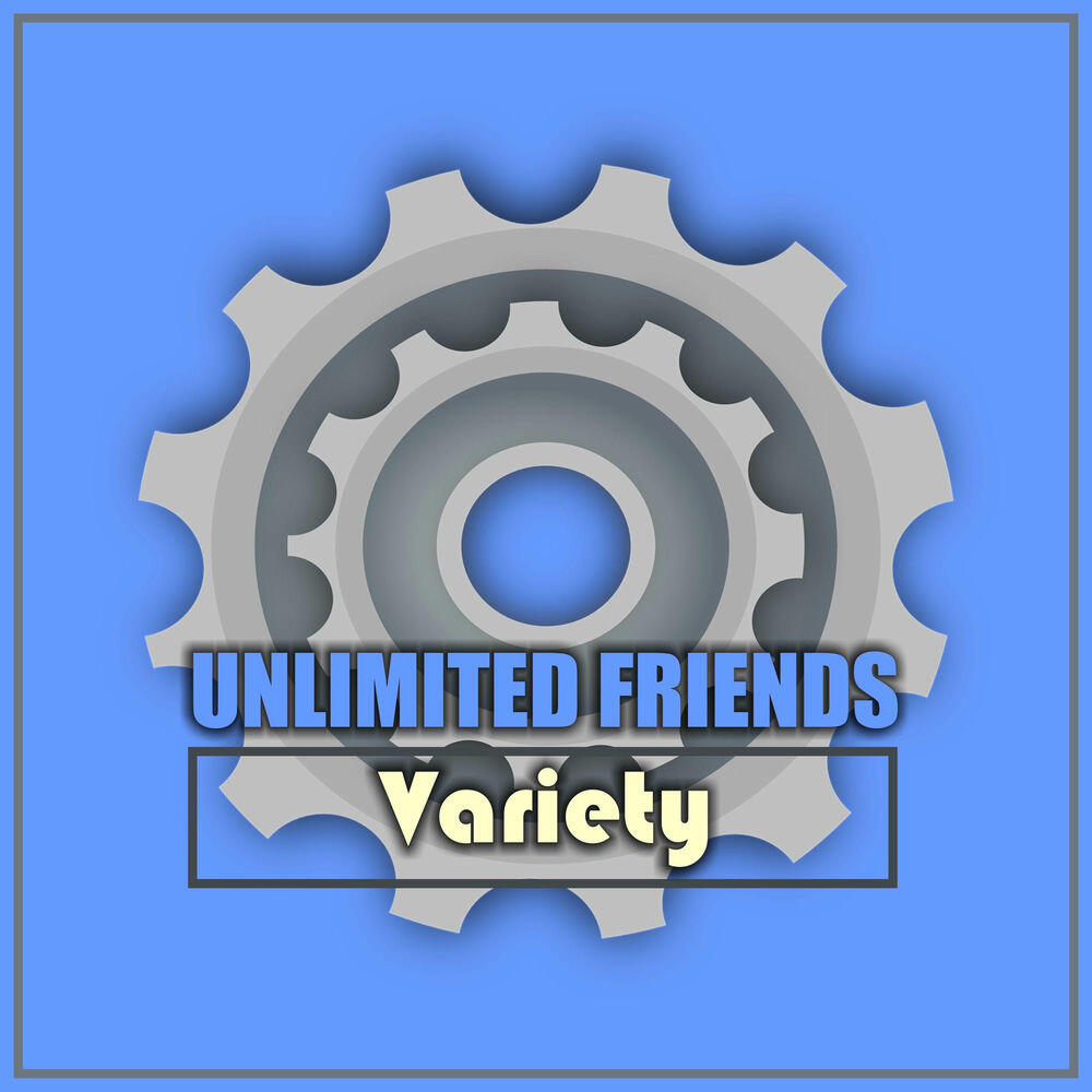 Unlimited Friends