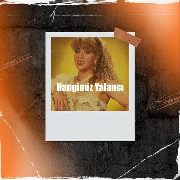 Релиз Hangimiz Yalancı