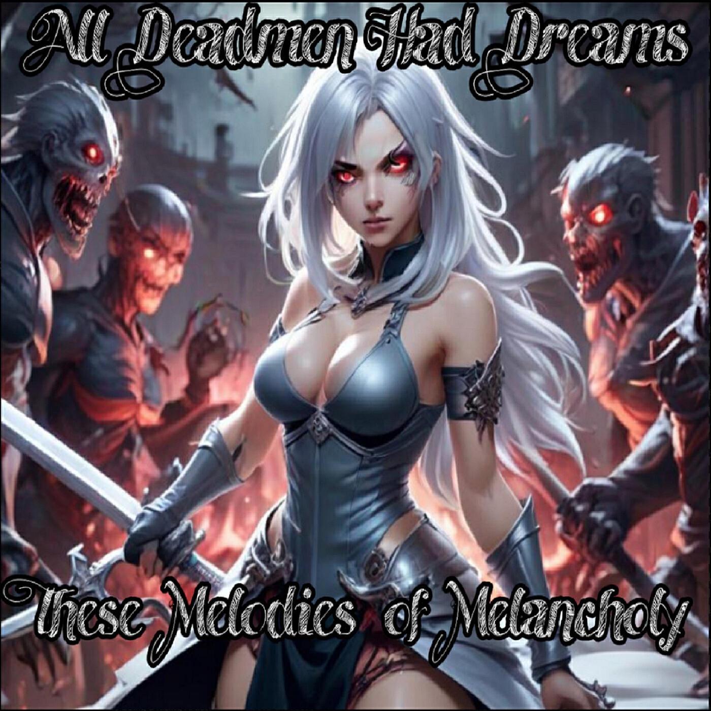 All Deadmen Had Dreams