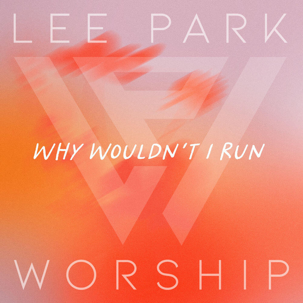 Релиз Why Wouldn't I Run