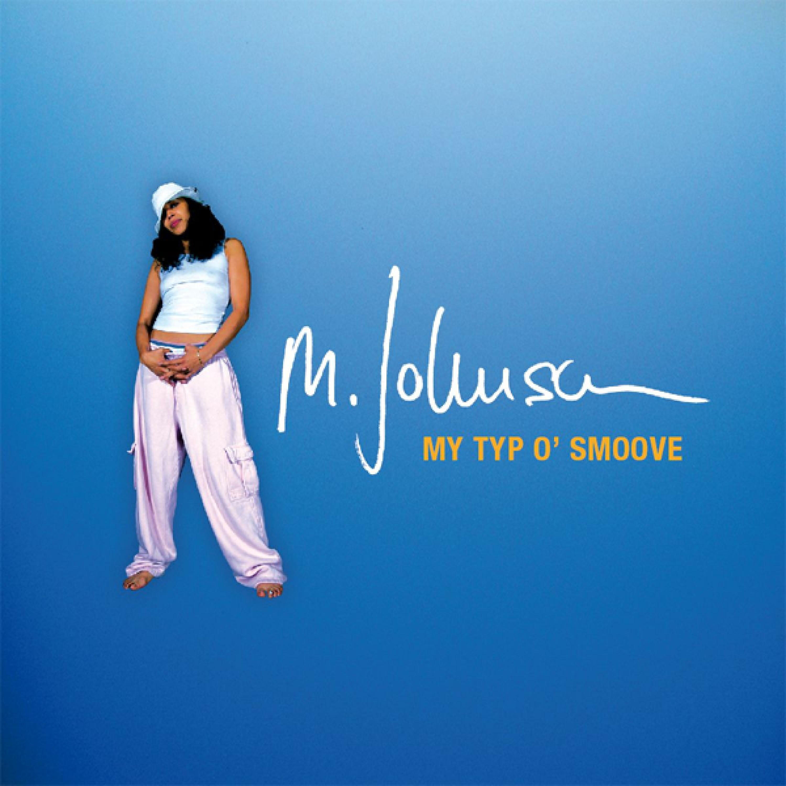 Релиз My Typ O' Smoove