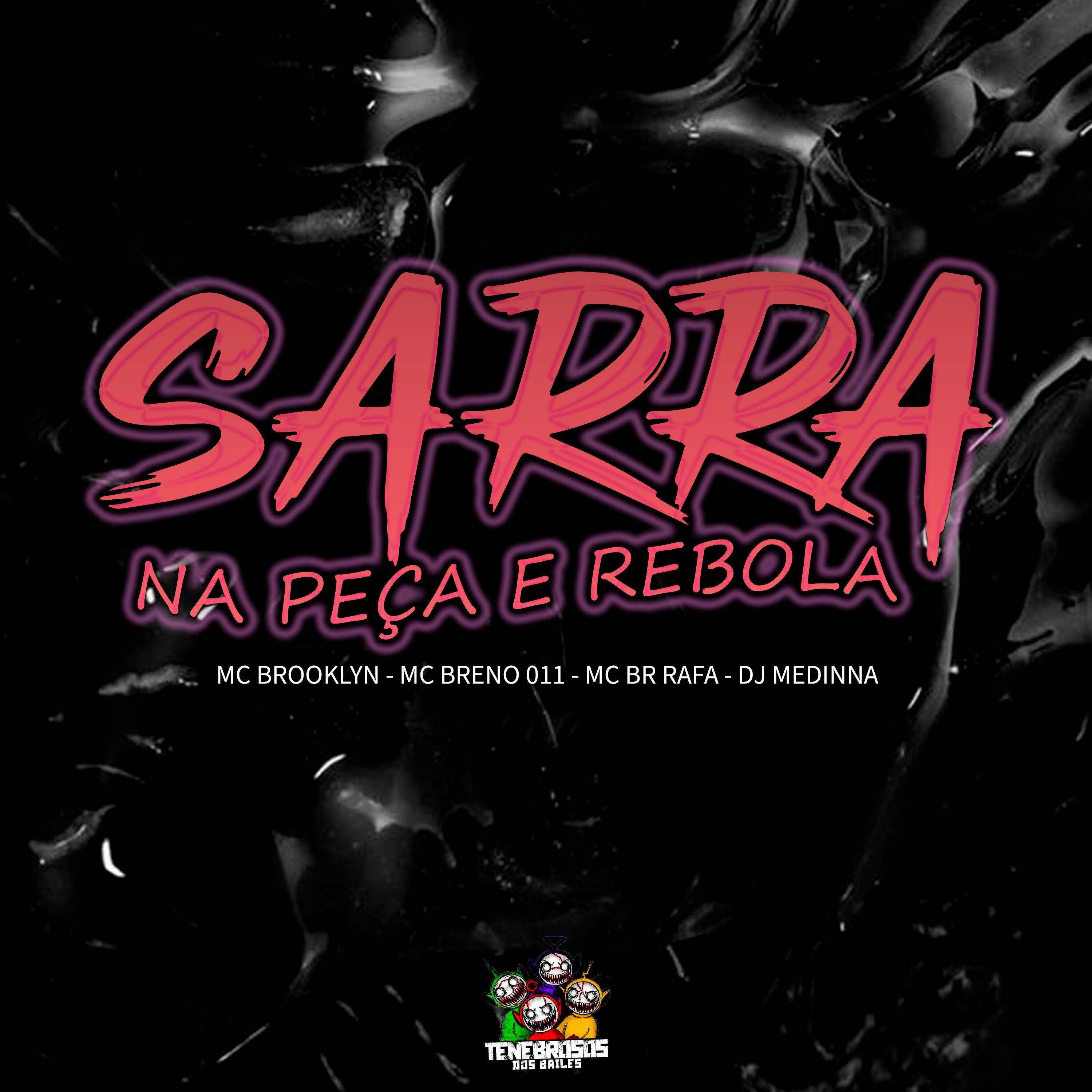 Релиз Sarra na Peça e Rebola