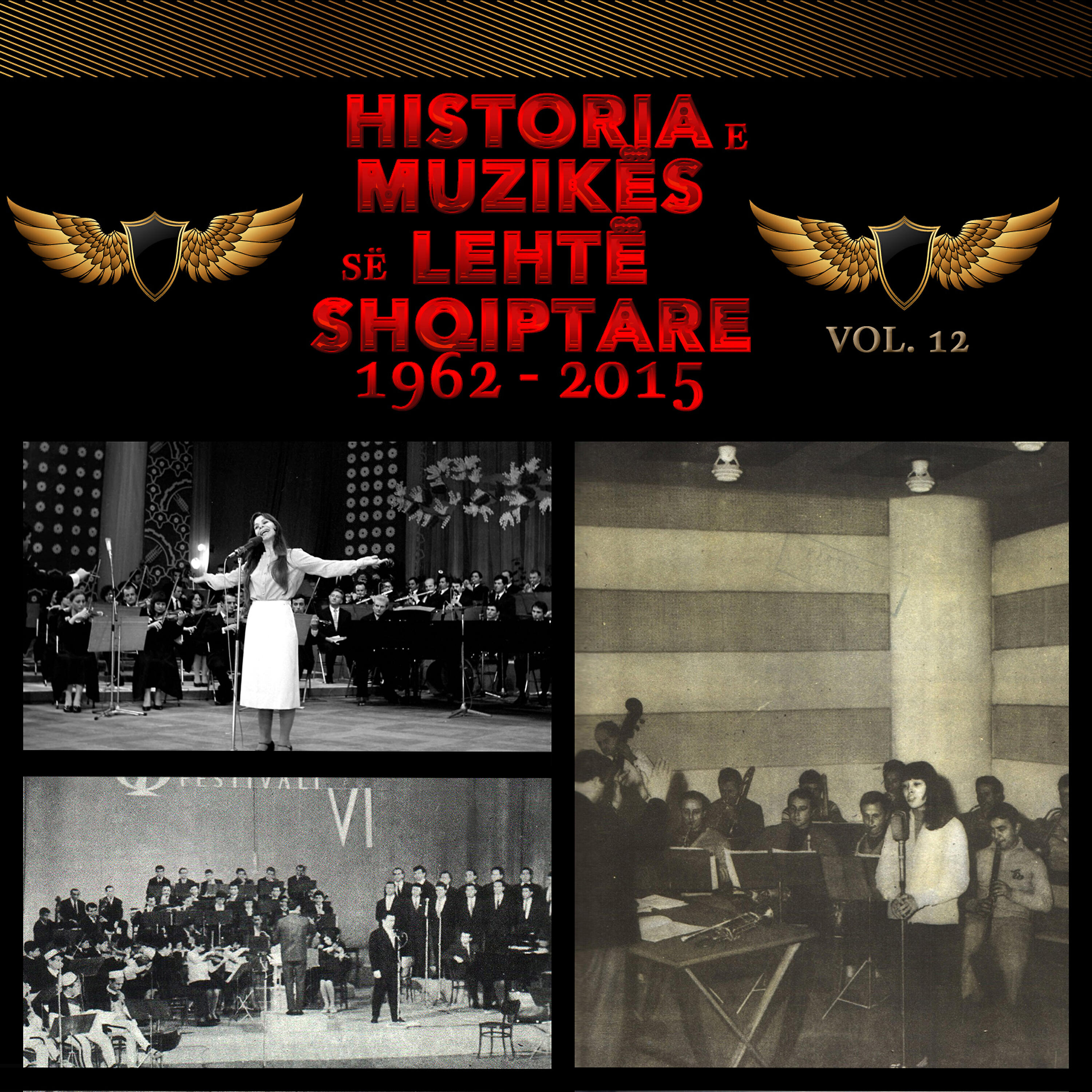 Релиз Historia E Muzikës Së Lehtë Shqiptare, 1962 - 2015, Vol. 12