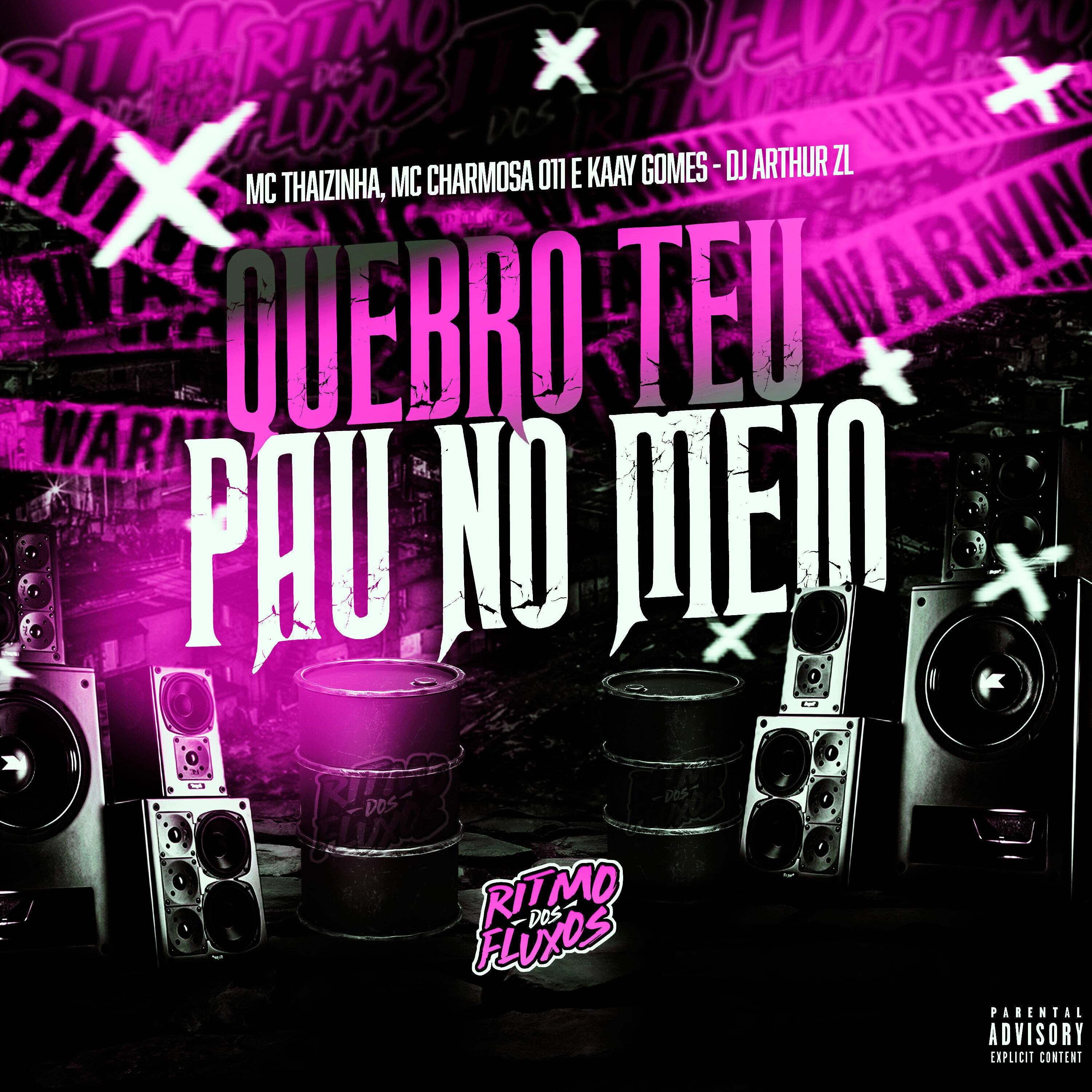 Постер альбома Quebro Teu Pau no Meio
