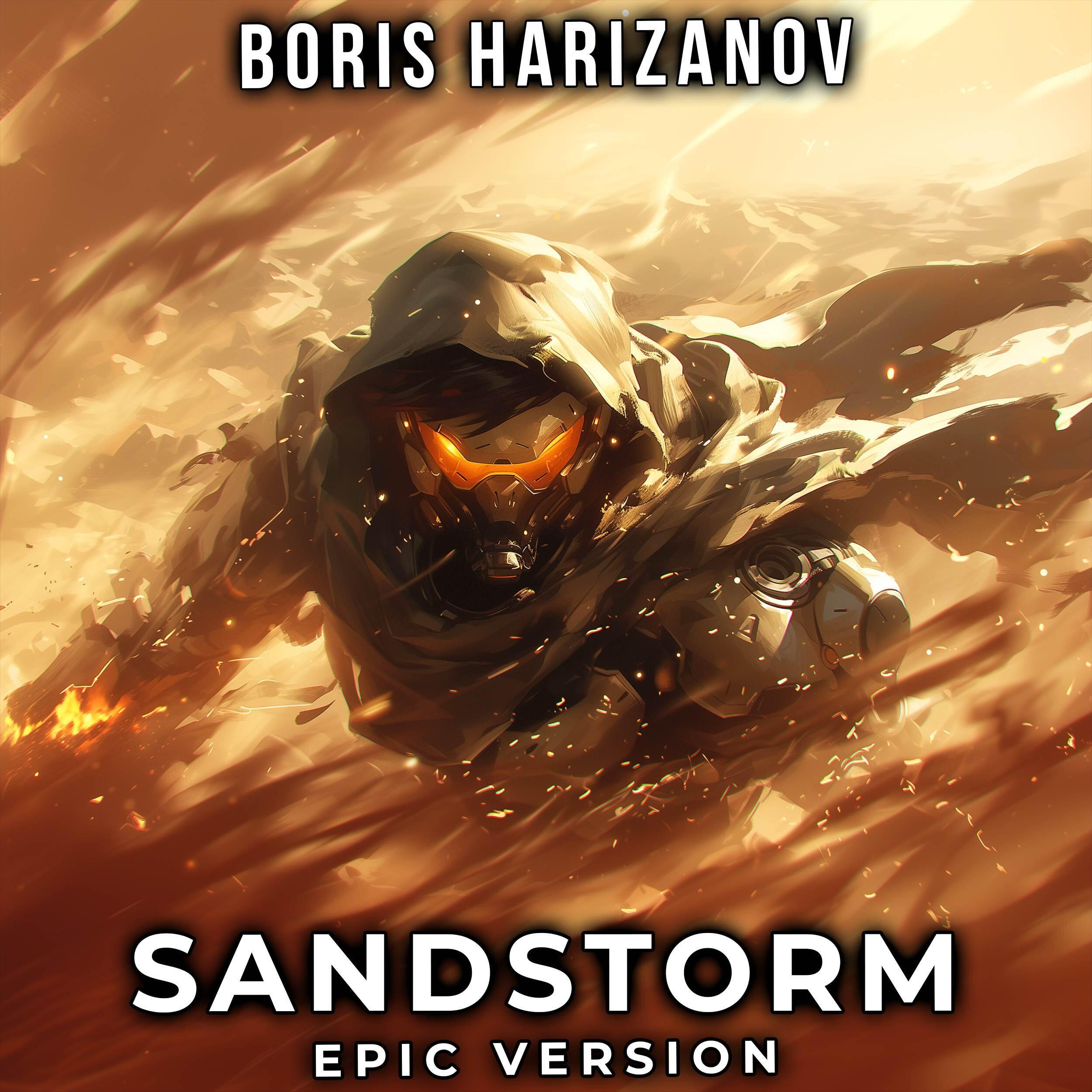 Релиз Sandstorm (EPIC VERSION)