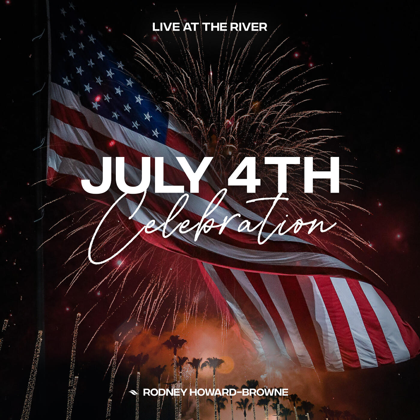 Релиз July 4th Celebration (Live at the River)