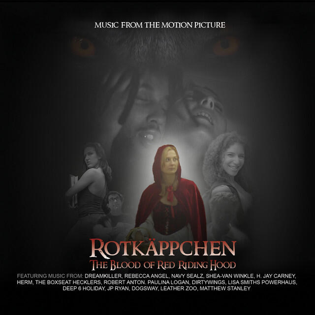 Релиз Rotkäppchen: The Blood of Red Riding Hood - Music From The Motion Picture