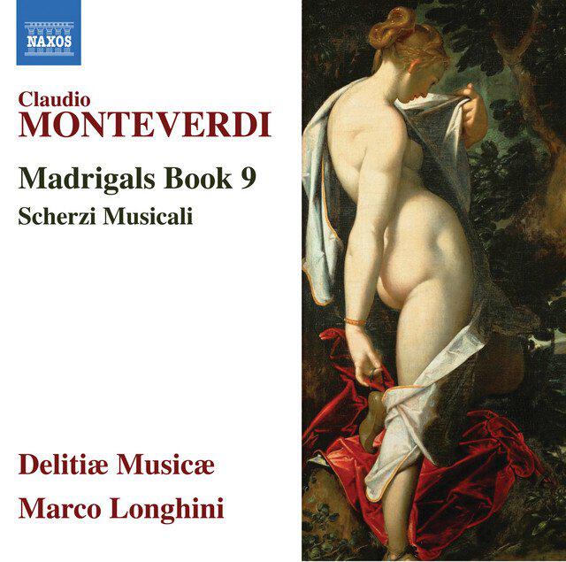 Релиз Monteverdi: Madrigals, Book 9 - Scherzi musicali