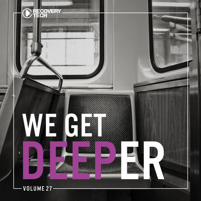 Релиз We Get Deeper, Vol. 27
