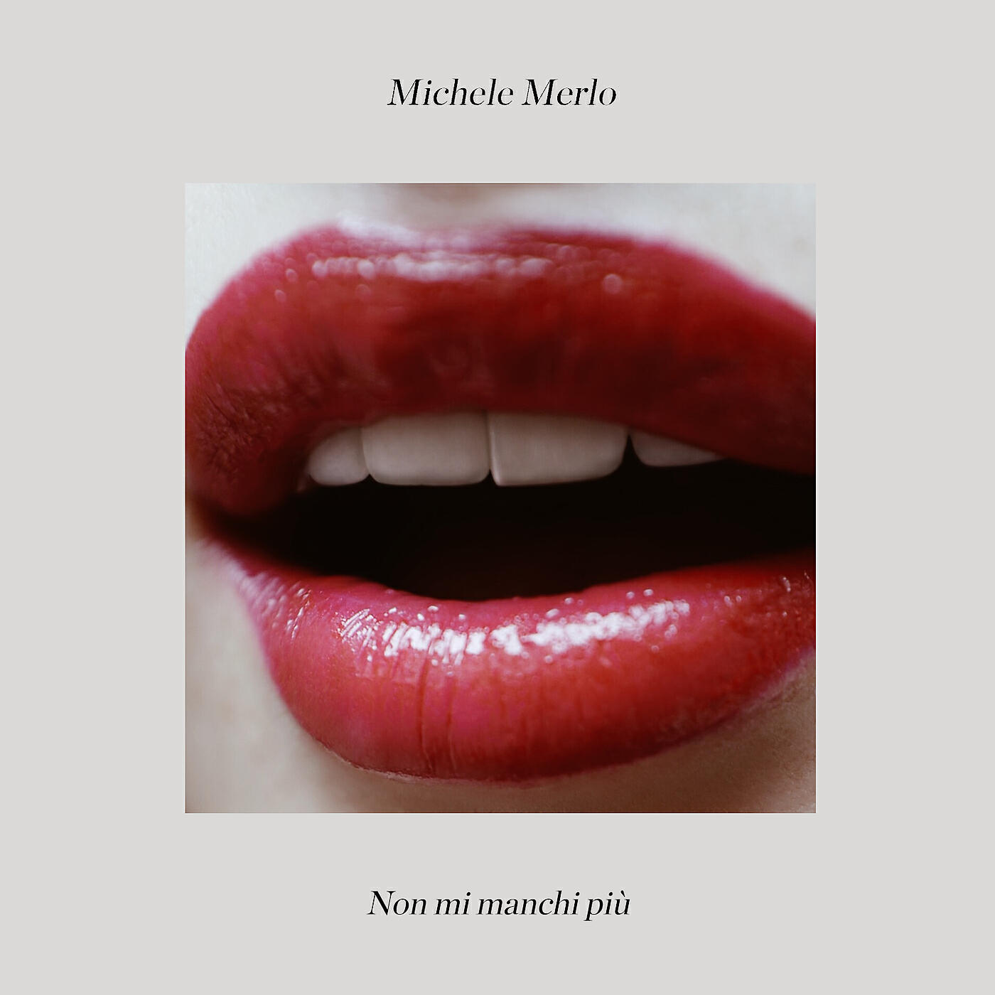 Релиз Non Mi Manchi Più