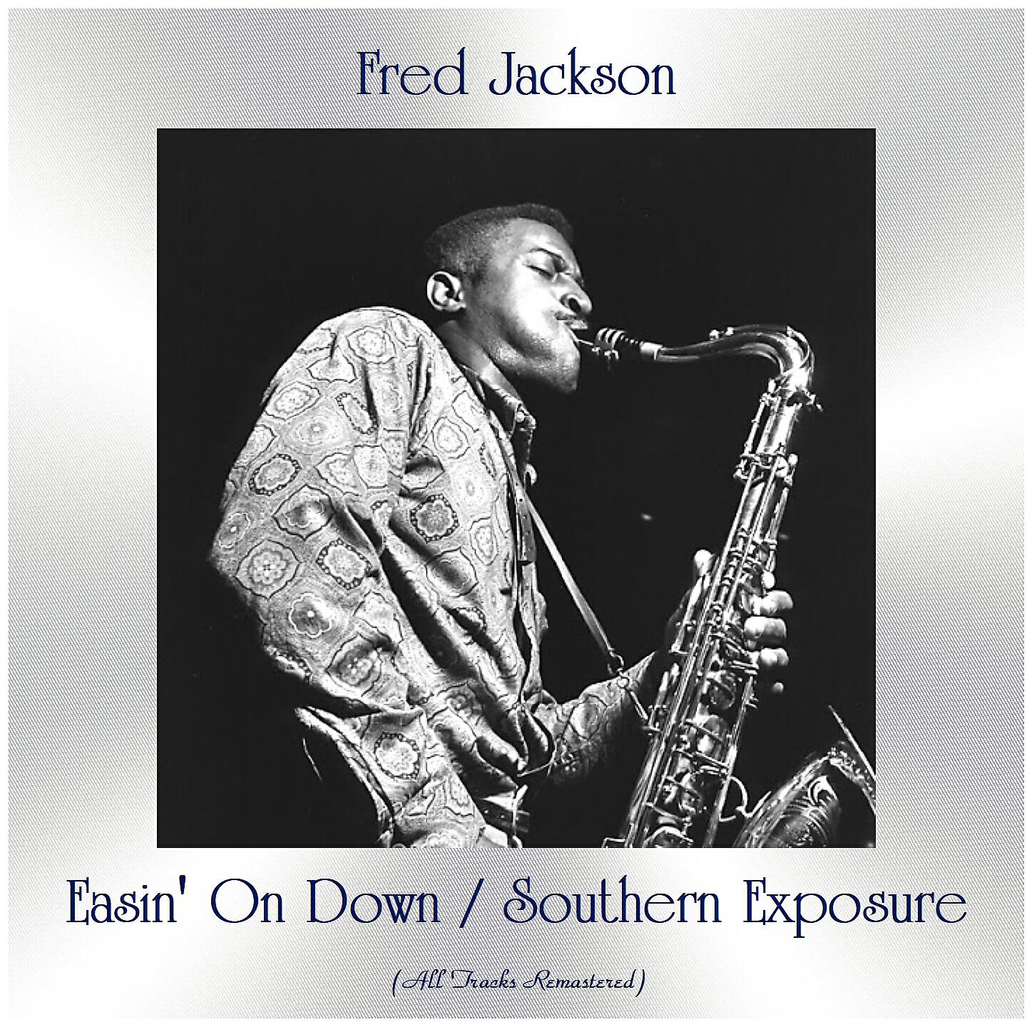 Релиз Easin' On Down / Southern Exposure