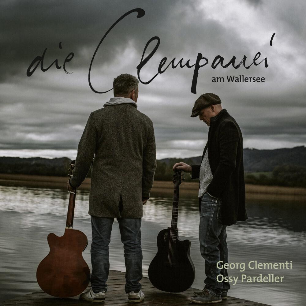 Релиз Die Clempanei am Wallersee (Transalpine Chansons)