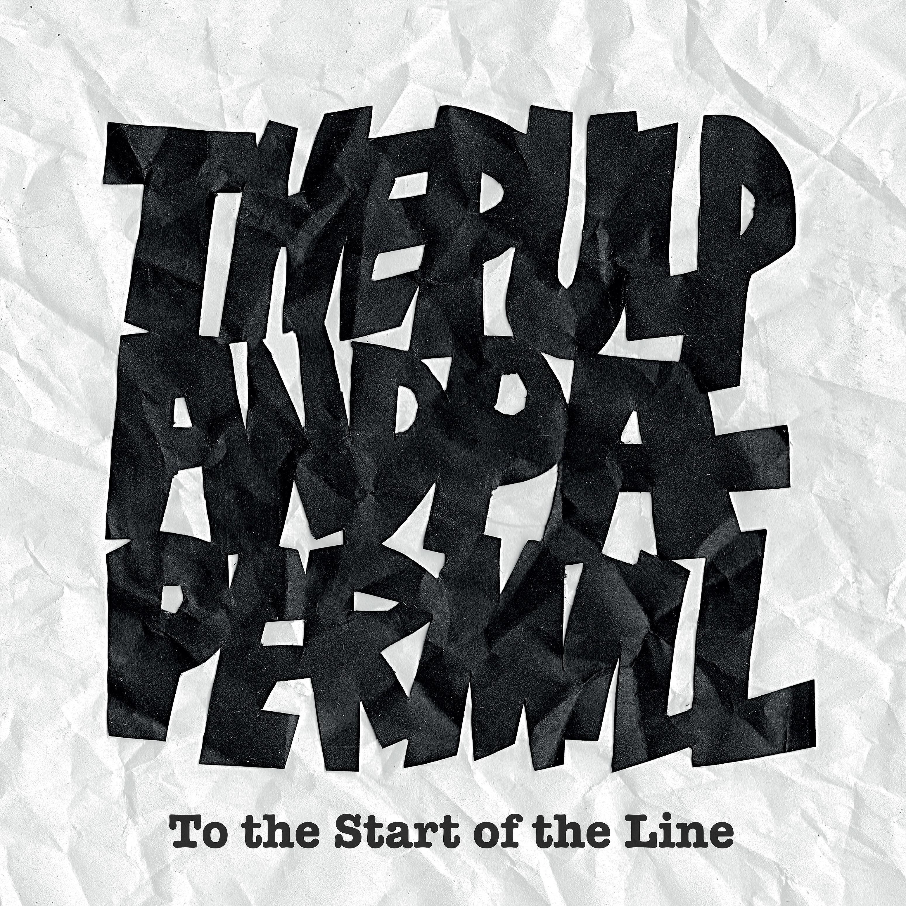 Постер альбома To the Start of the Line