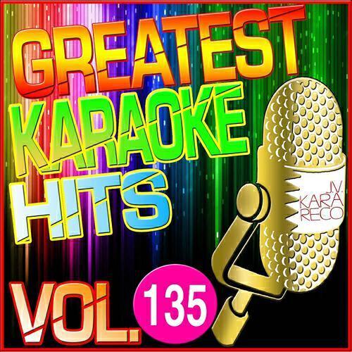 Релиз Greatest Karaoke Hits, Vol. 135