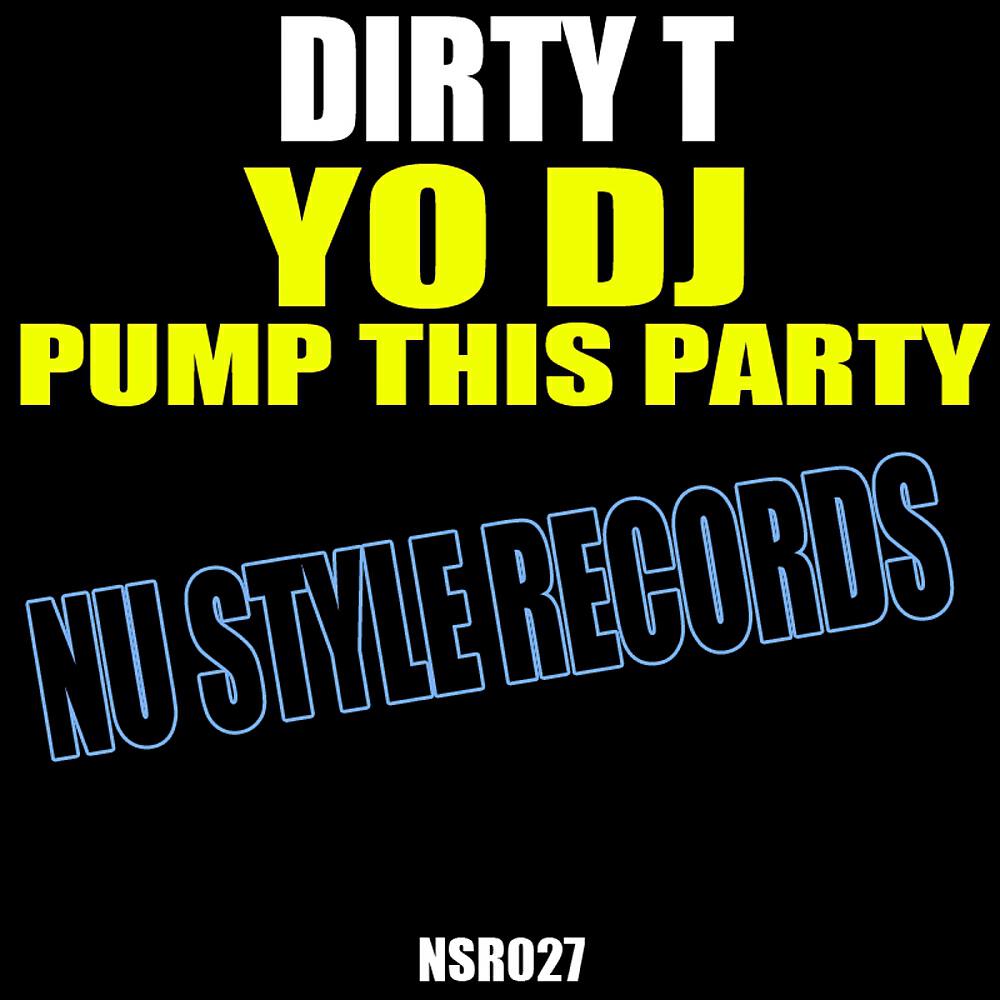 Релиз Yo DJ Pump This Party EP