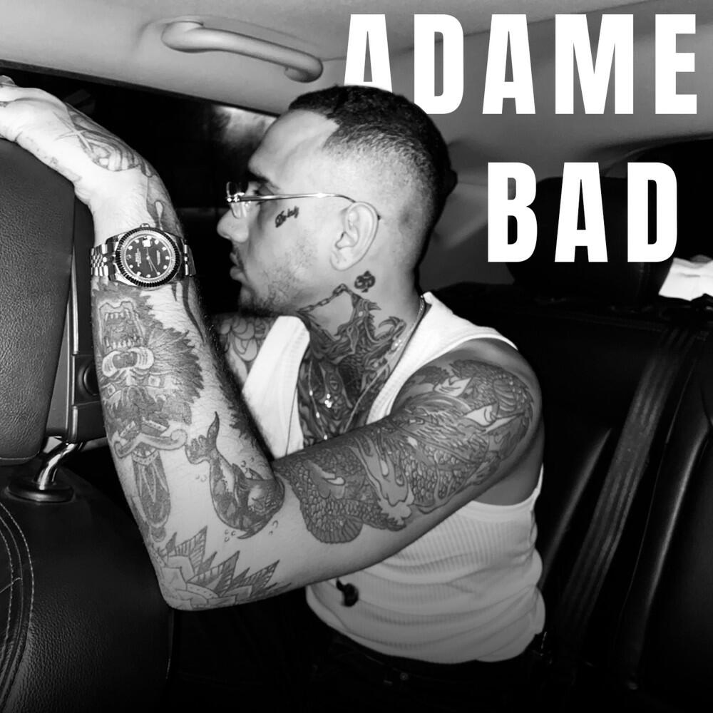 Релиз Adame Bad