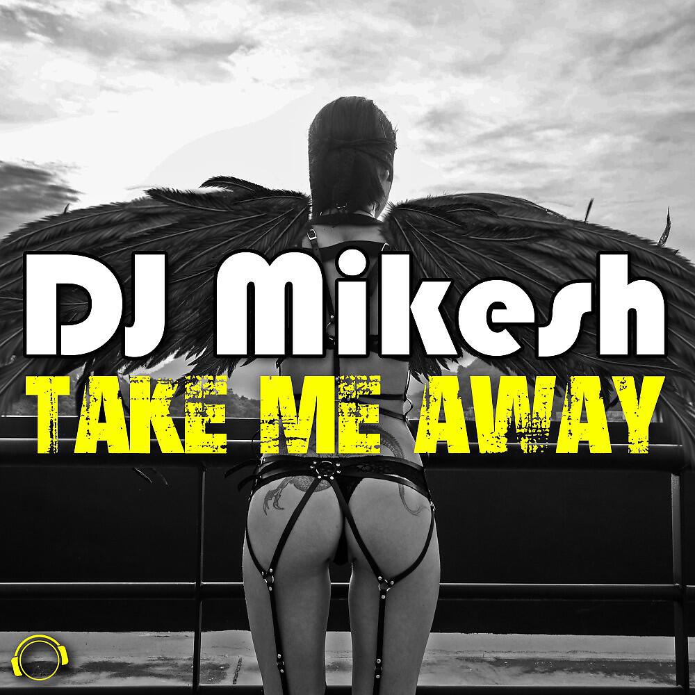 Релиз Take Me Away