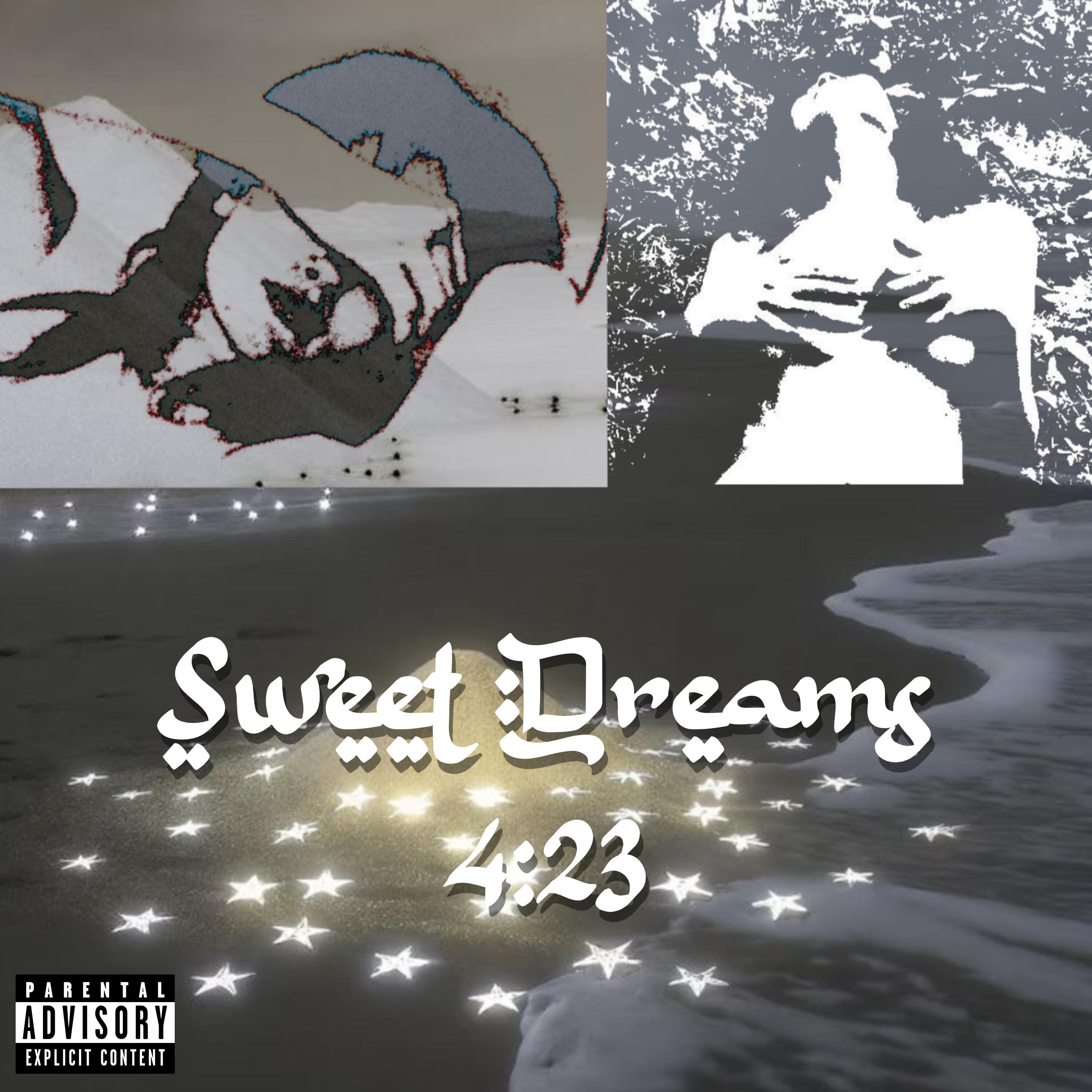 Релиз Sweet Dreams 4:23