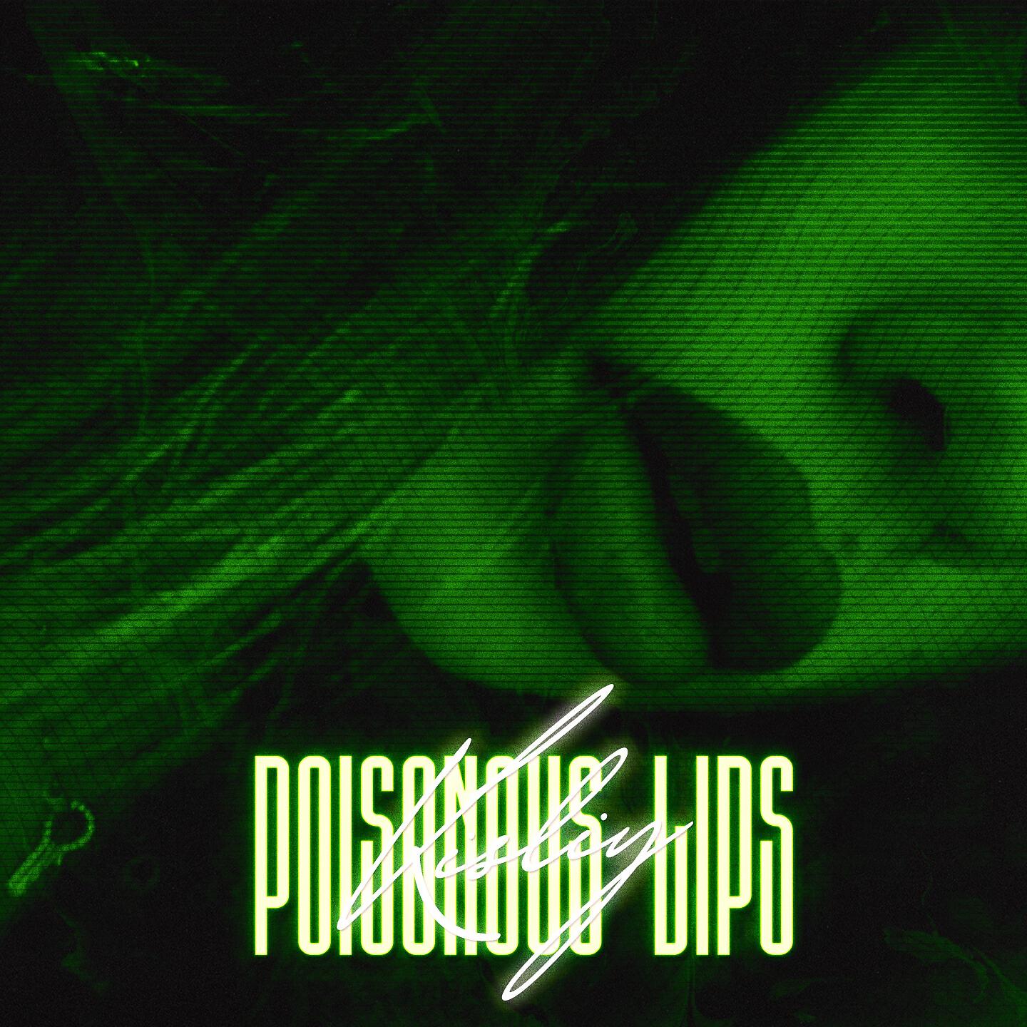 Релиз Poisonous Lips