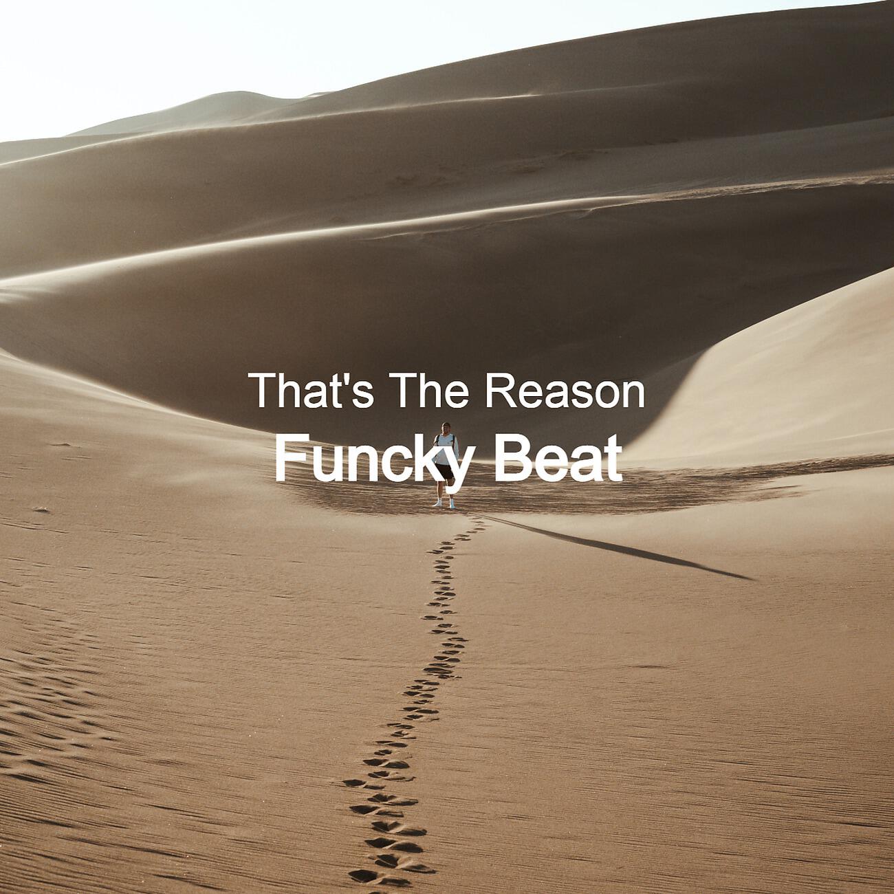 Релиз That's The Reason