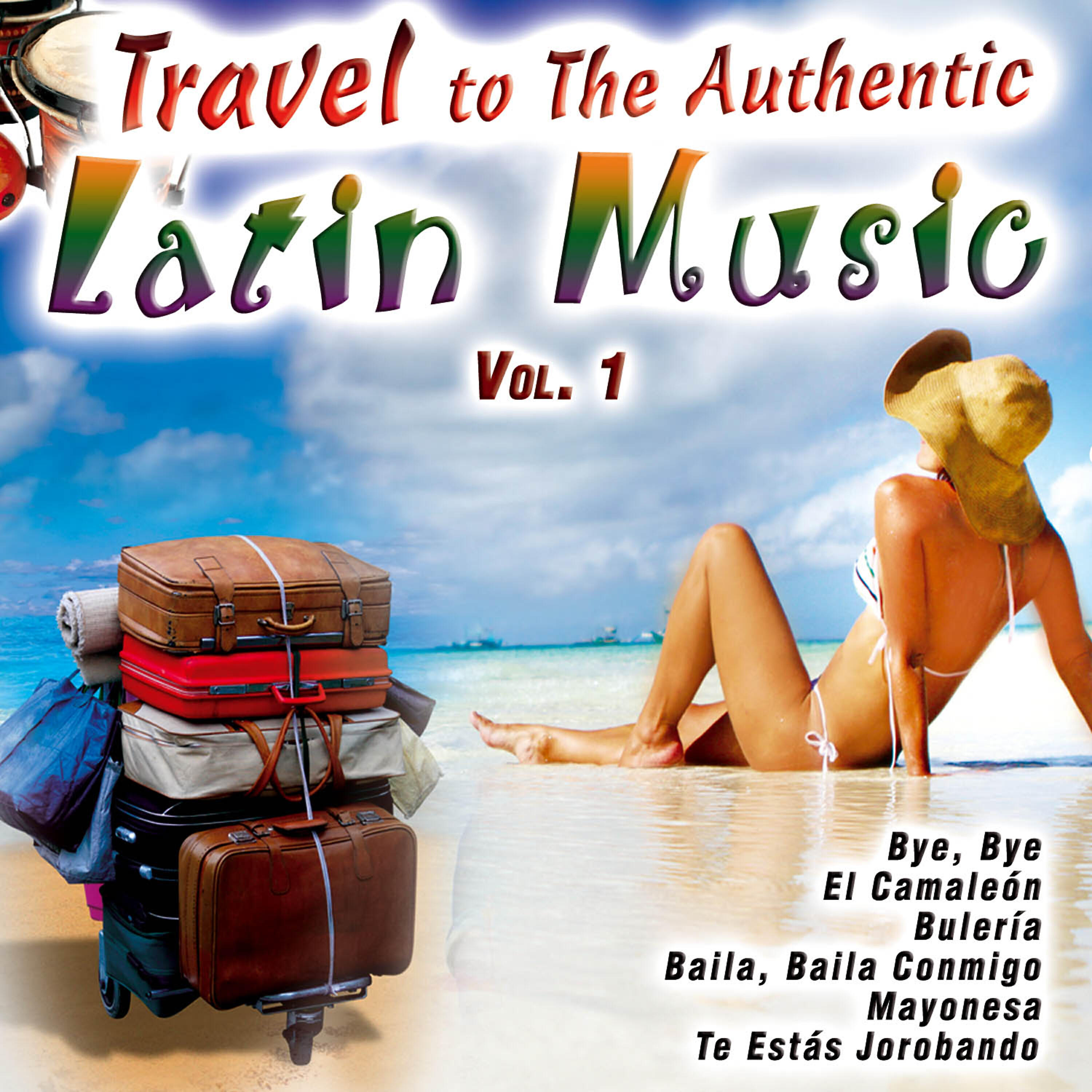 Релиз Travel to the Authentic Latin Music Vol. 1
