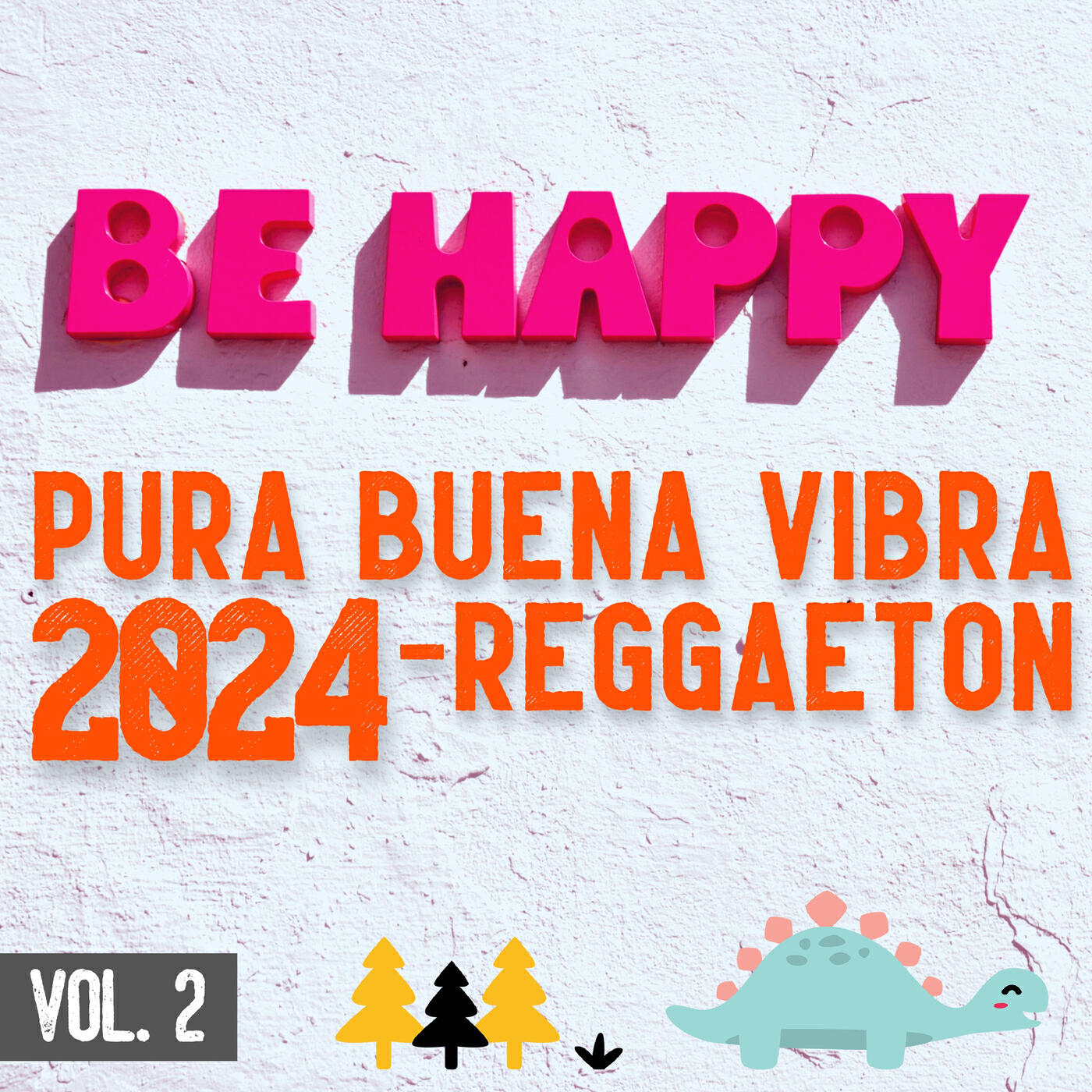 Релиз Pura Buena Vibra 2024 - Reggaeton Vol. 2