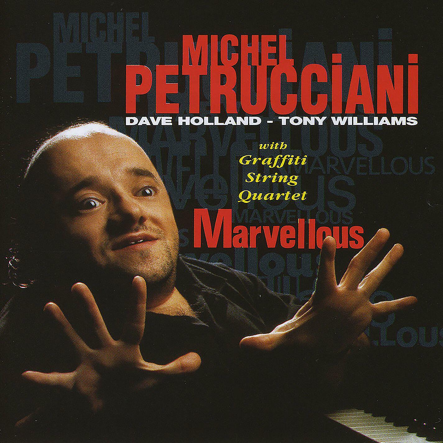 Постер альбома Marvellous (feat. Dave Holland, Tony Williams & Graffiti String Quartet)