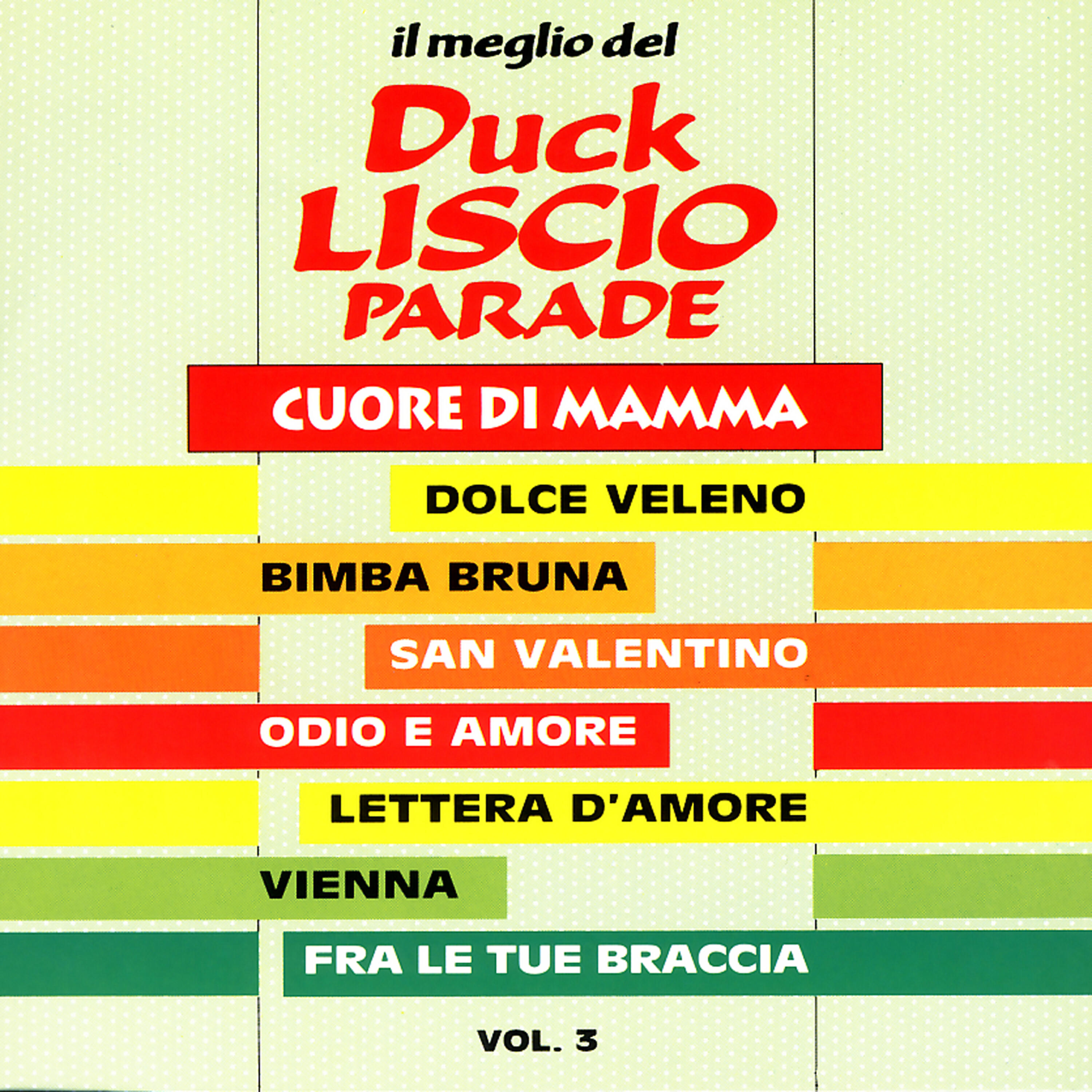 Релиз Il Meglio Del Duck Liscio Parade - Volume 3