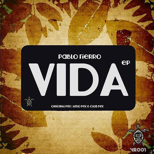 Альбом Vida EP исполнителя Pablo Fierro