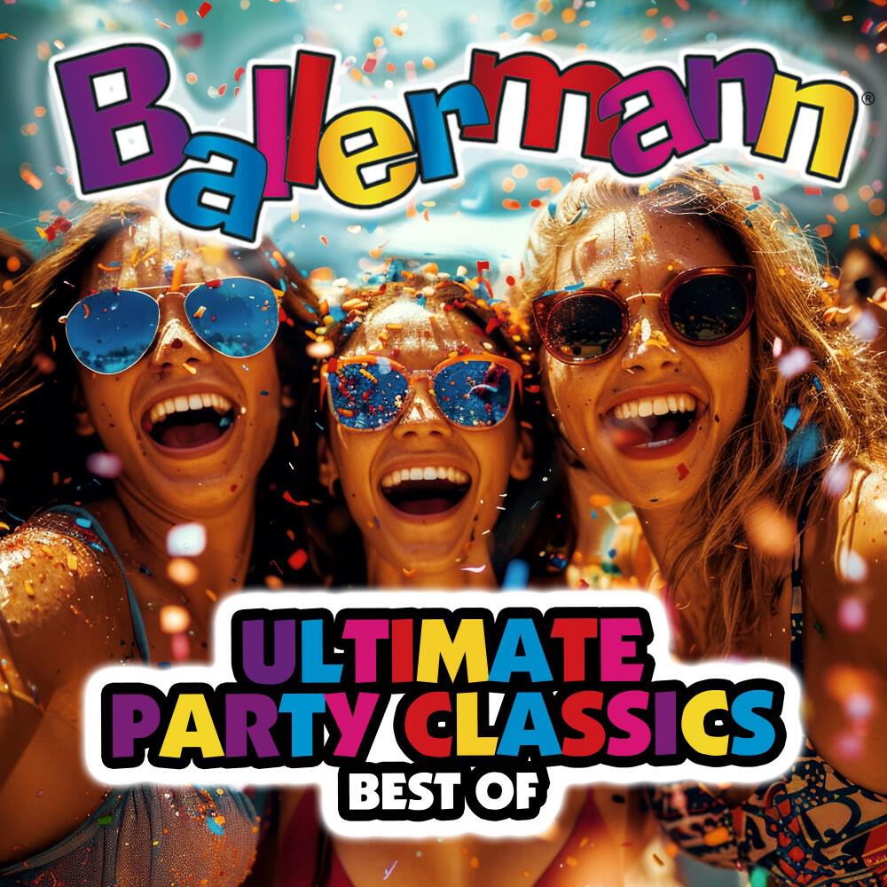 Релиз Ballermann Ultimate Party Classics - Best Of