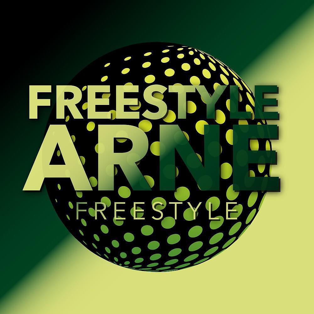 Релиз Freestyle Arne
