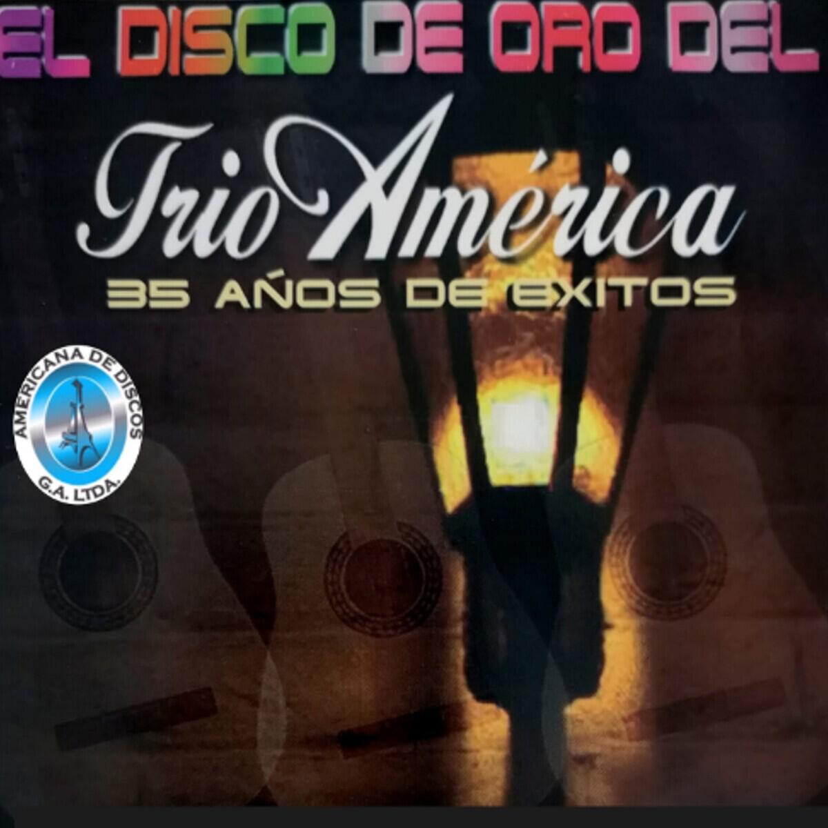 Релиз El Disco de Oro del Trío América 35 Años de Éxito