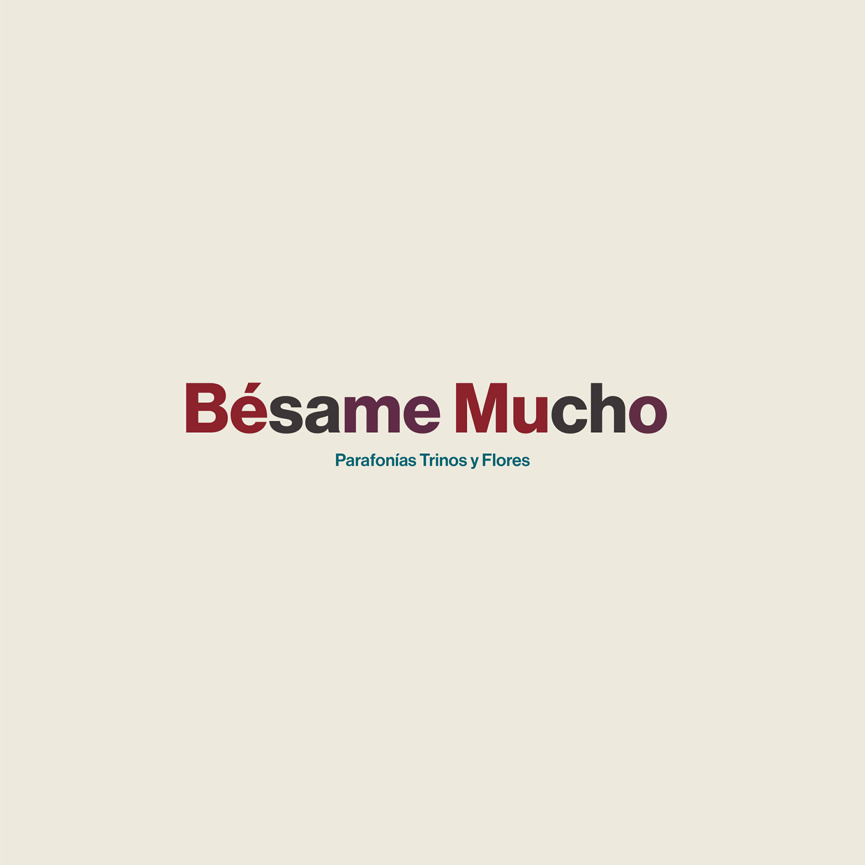 Релиз Bésame Mucho