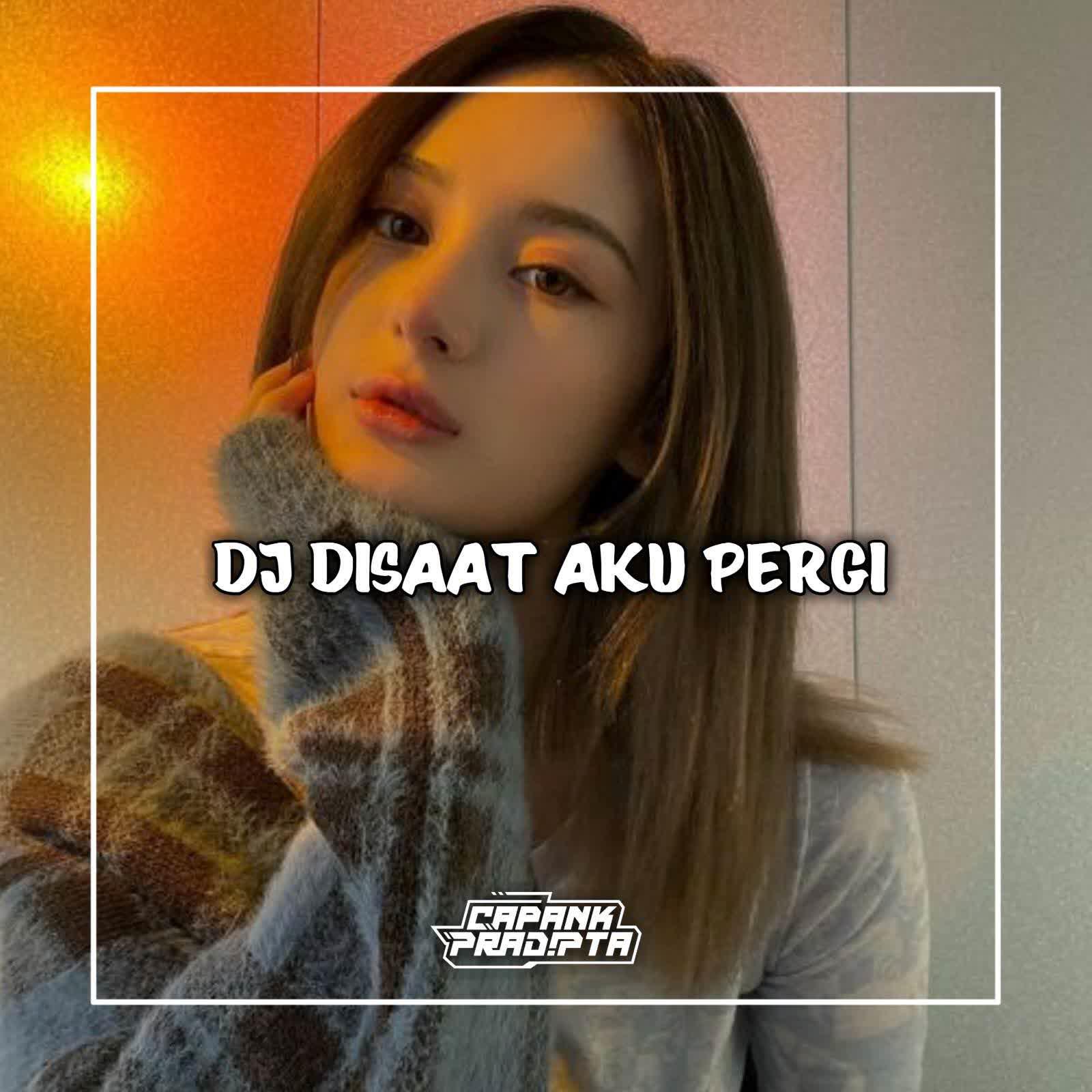 Релиз Dj Disaat Aku Pergi-Inst