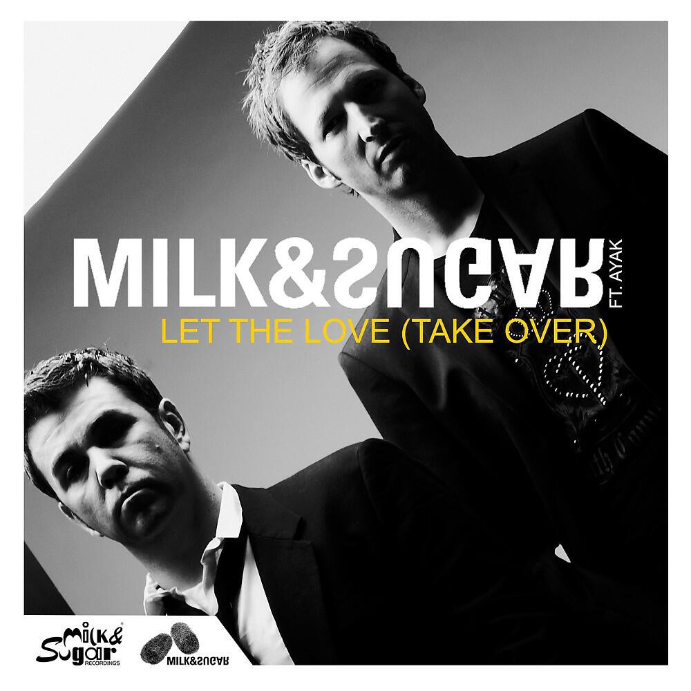 Релиз Let the Love (Take Over)