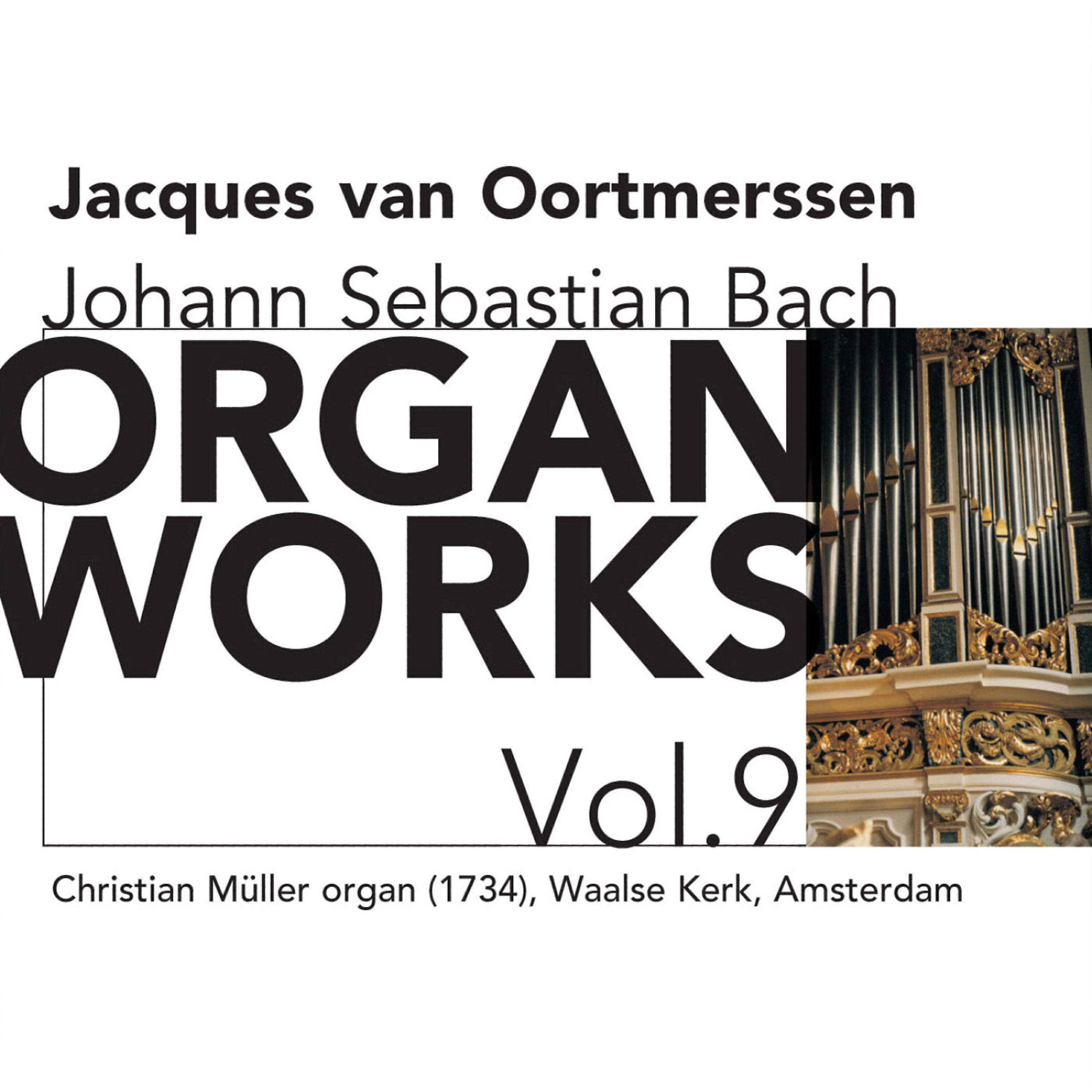 Релиз Bach: Organ Works Vol. 9