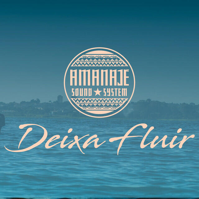 Релиз Deixa Fluir