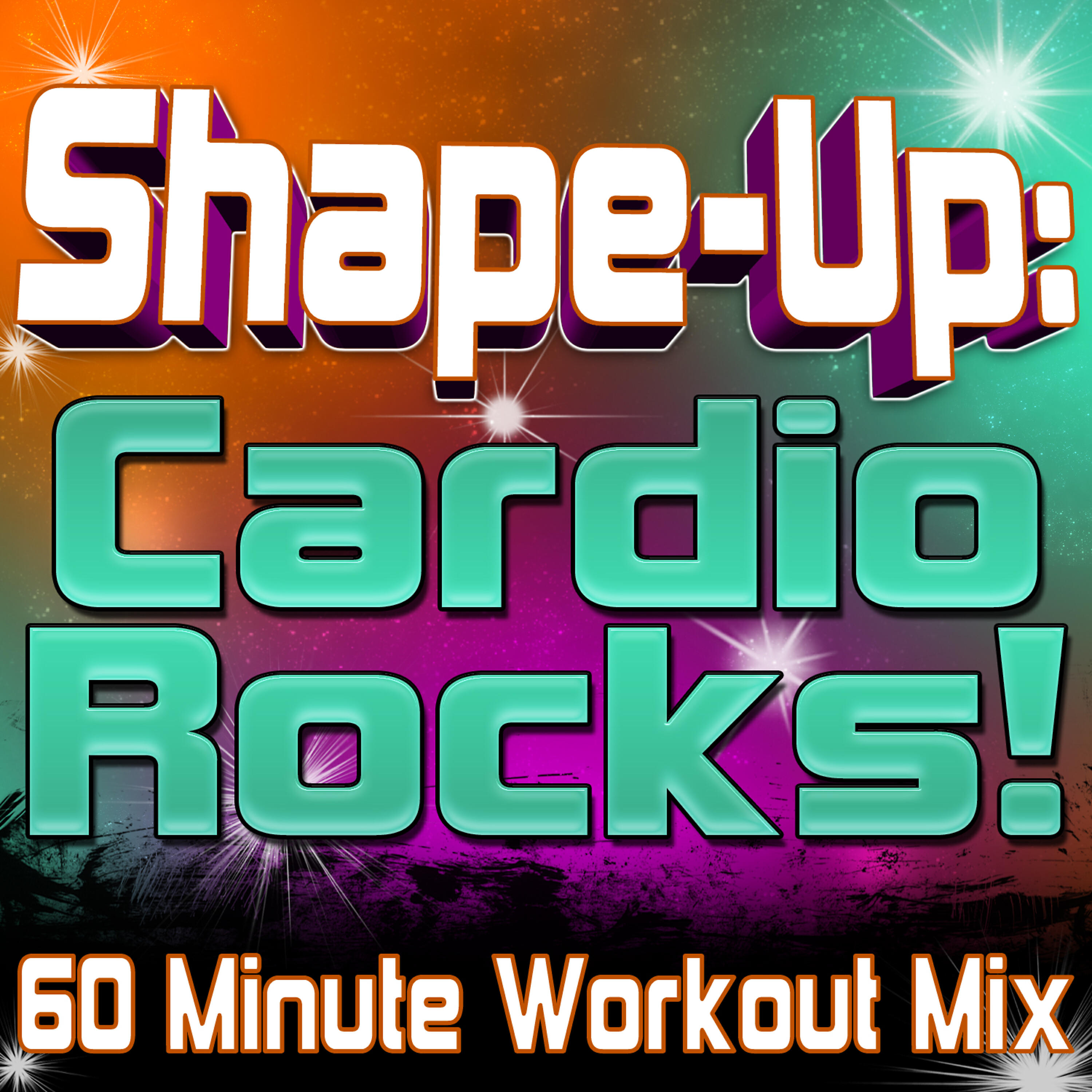 Релиз Shape-Up: Cardio Rocks! (60 Minute Workout Mix)