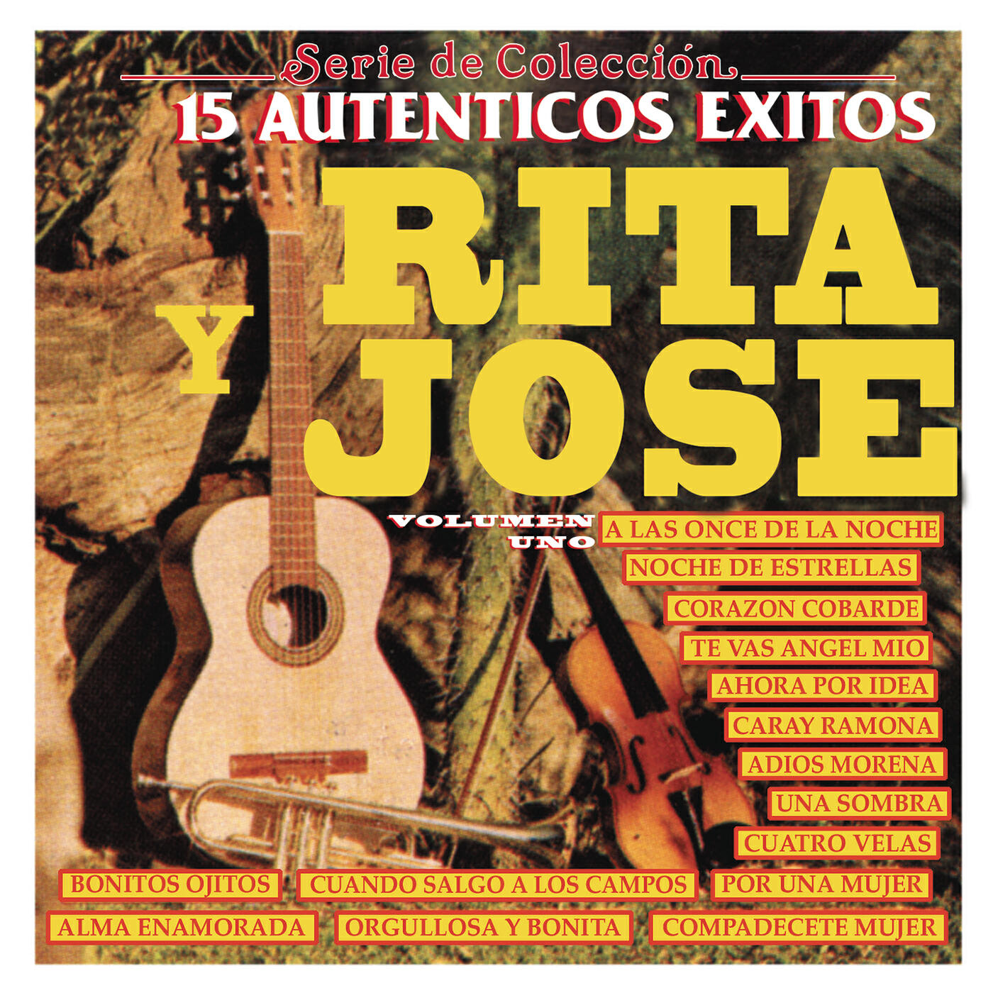Релиз Serie de Colección 15 Auténticos Éxitos "Rita Y José"
