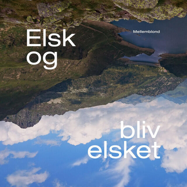 Релиз Elsk og bliv elsket