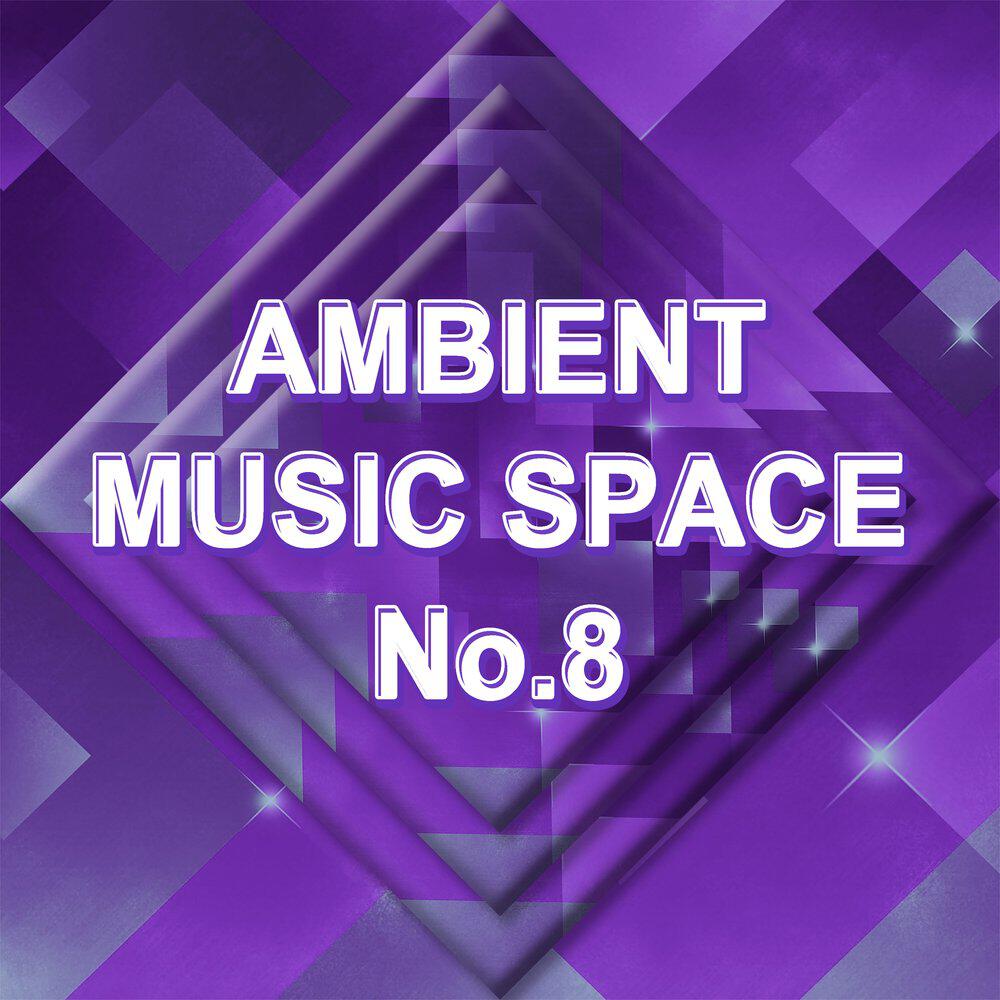 Релиз Ambient music space No.8