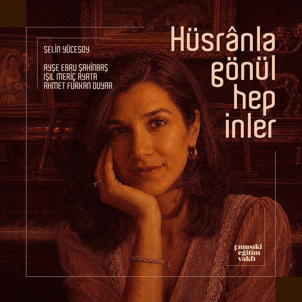Релиз Hüsrânla Gönül Hep İnler