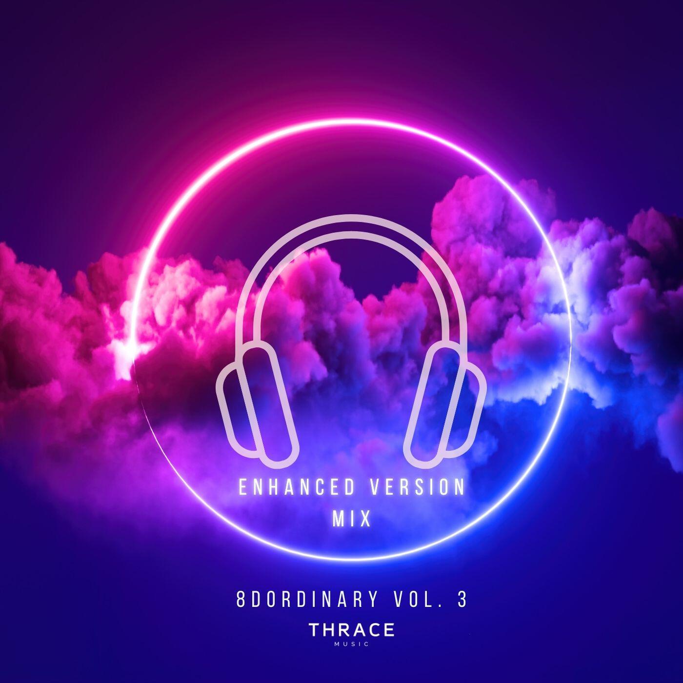 Релиз 8Dordinary, Vol. 3 (Enhanced Version Mix)