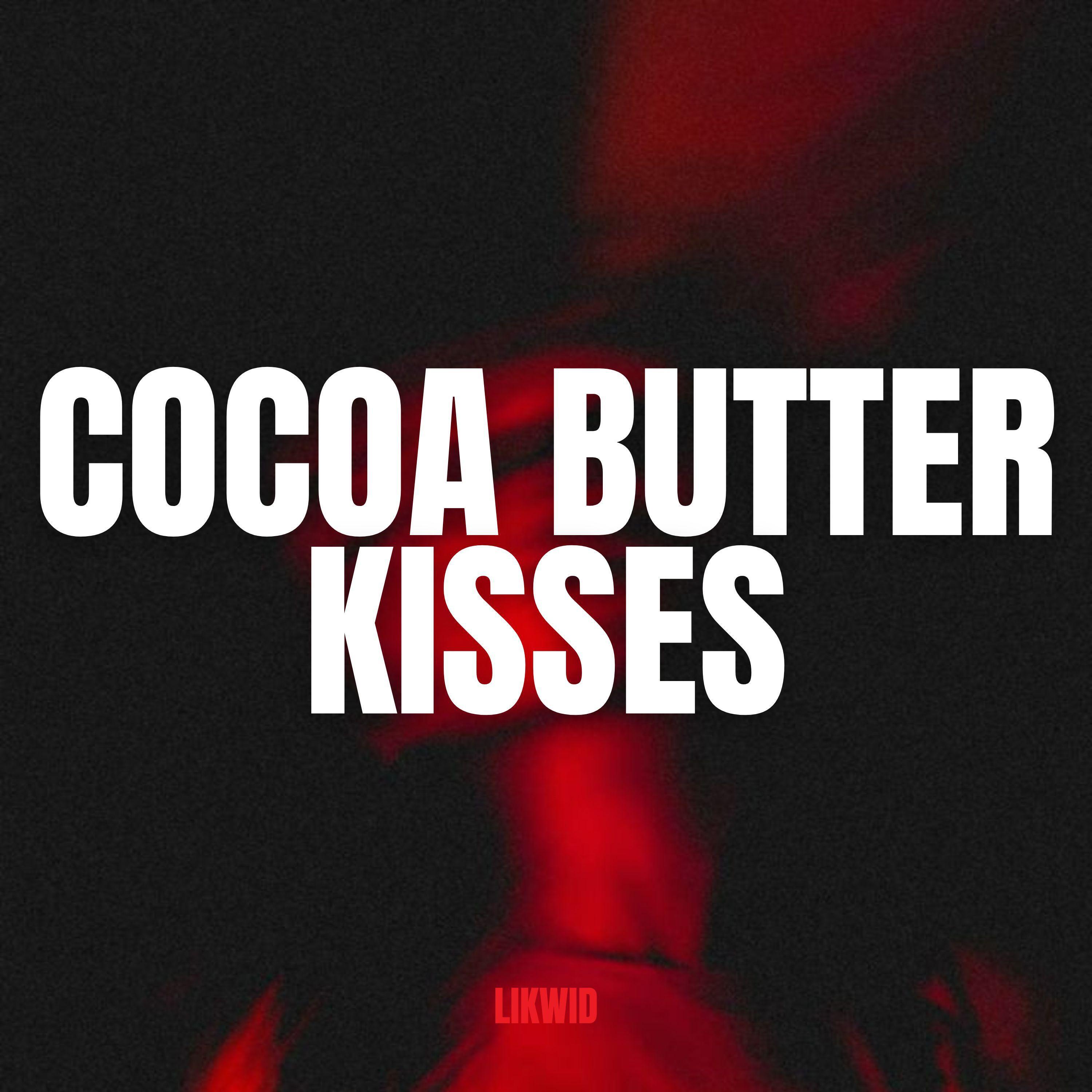 Релиз Cocoa Butter Kisses (DnB)